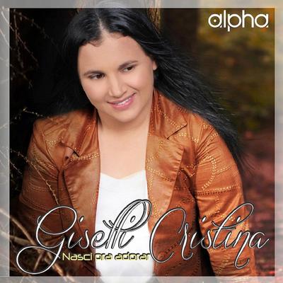 Pra Te Adorar By Giselli Cristina's cover