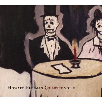 Howard Fishman Quartet Vol.II's cover