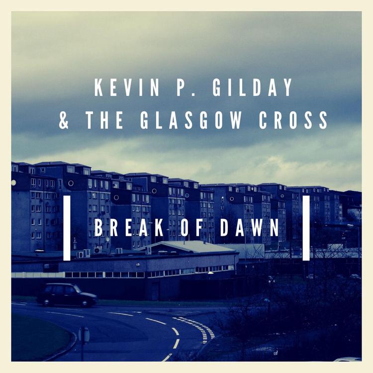 Kevin P. Gilday & the Glasgow Cross's avatar image