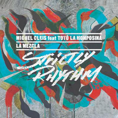 La Mezcla (Main Mix) By Michel Cleis, Totó la Momposina's cover