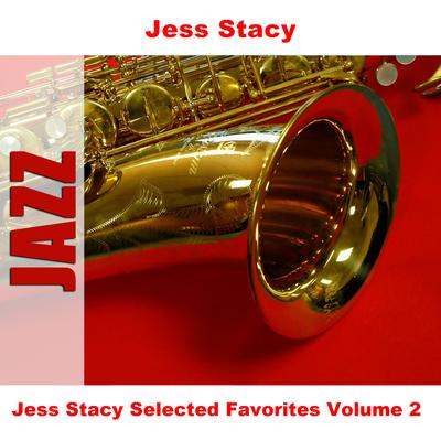Jess Stacy Selected Favorites Volume 2's cover