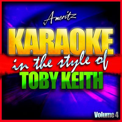 Karaoke - Toby Keith Vol. 4's cover