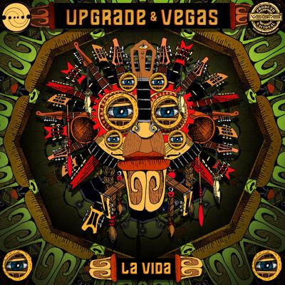 La Vida (Original Mix) By Upgrade, Vegas (Brazil)'s cover