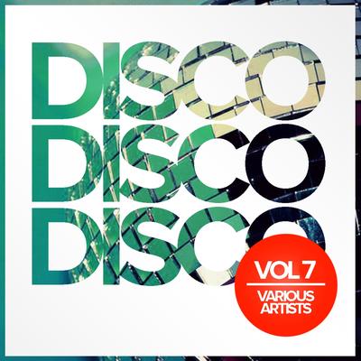 Disco Disco Disco, Vol.7's cover