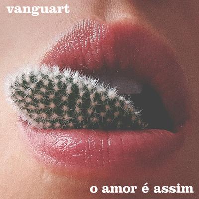 O Amor É Assim By Vanguart's cover