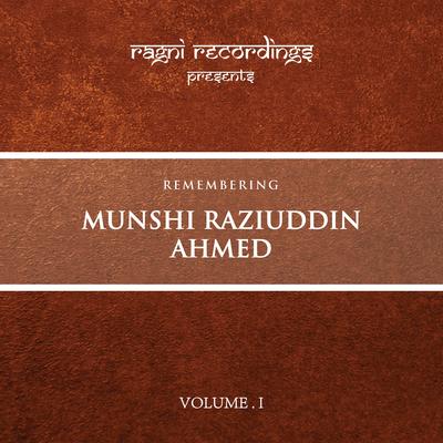 Remembering Munshi Raziuddin Ahmed, Vol. 1's cover