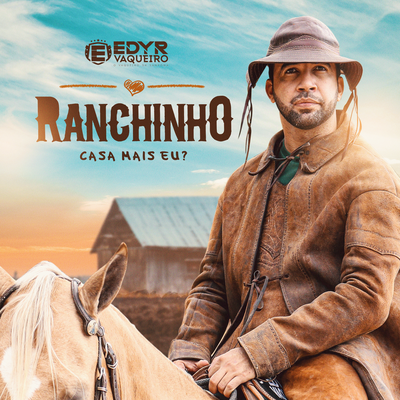 Ranchinho (Casa Mais Eu?) By Edyr Vaqueiro's cover