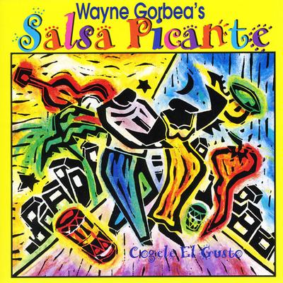 Wayne Gorbea's Salsa Picante's cover