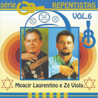 Teima de Cantadores By Moacir Laurentino, Zé Viola's cover