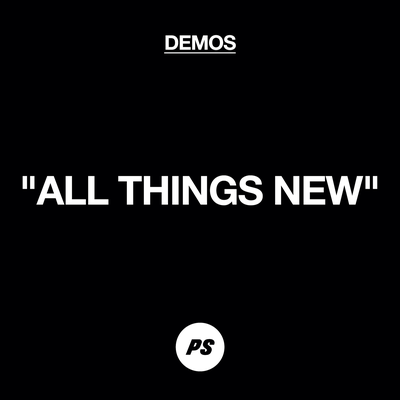 All Things New (Demo)'s cover