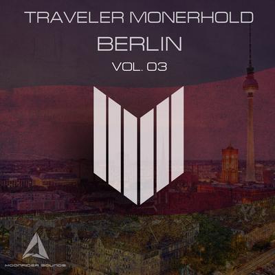 Traveler Monerhold 03 - Berlin's cover