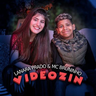 Videozin By Lanara Prado, MC Bruninho's cover