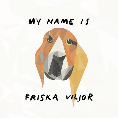 In my sofa I'm safe By Friska Viljor's cover