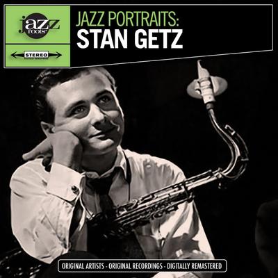 Jazz Portraits: Stan Getz (Remastered)'s cover