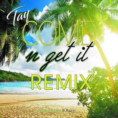 Come 'n' Get It (Remix)'s cover