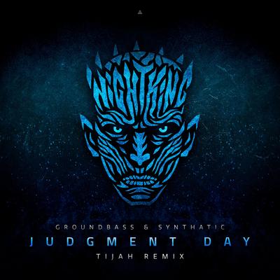 Judgment Day (Remix)  By GroundBass, Synthatic, Tijah's cover