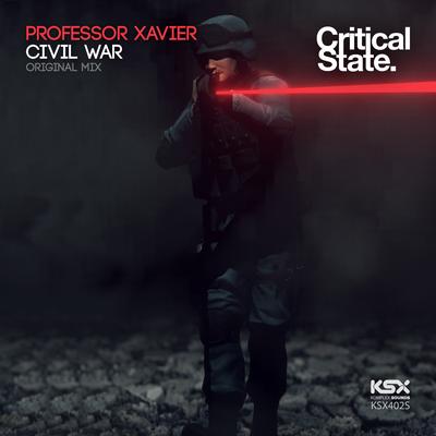 Civil War (Original Mix) By Professor Xavier's cover