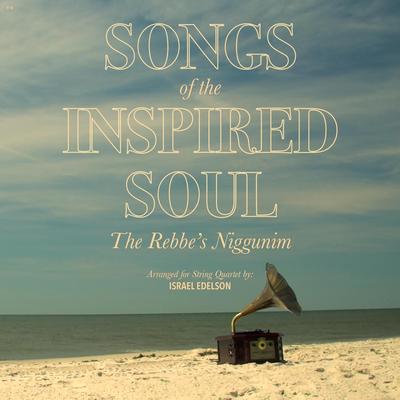 Songs of the Inspired Soul: The Rebbe's Niggunim's cover