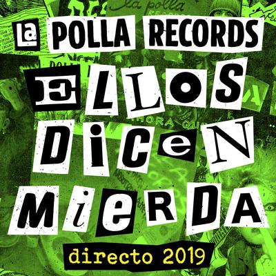 Ellos Dicen Mierda (Directo 2019)'s cover