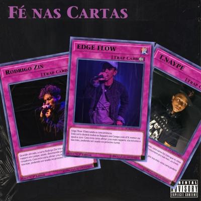 Fé nas Cartas By T.Naype, Rodrigo Zin, Edge Flow's cover