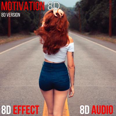 Motivation 8D (8D Version) By 8D Effect, 8D Audio's cover