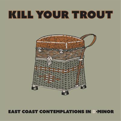 Kill Your Trout's cover