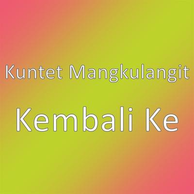 Kuntet Mangkulangit's cover