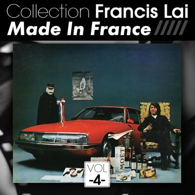 Collection Francis Lai: Made in France, Vol. 4 (Bandes originales de films)'s cover
