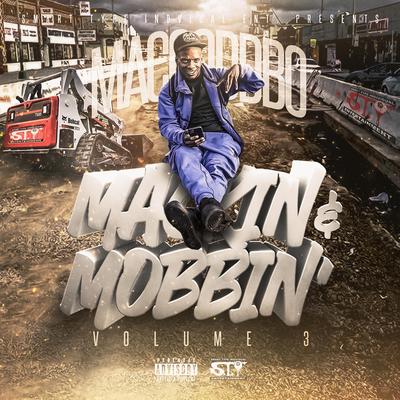 Mackin' and Mobbin', Vol. 3's cover