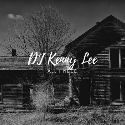All I Need By DJ Kenny Lee, DaBaby's cover