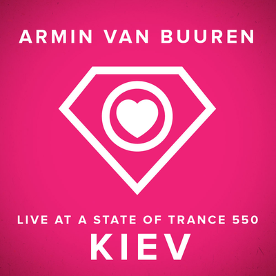 A State Of Trance 550, Kiev (Ukraine) [Mixed by Armin van Buuren]'s cover