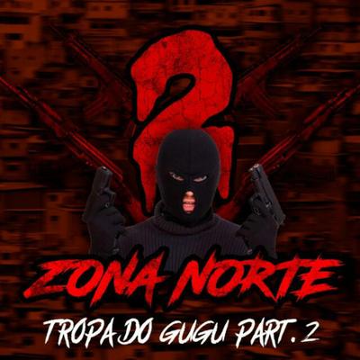 Tropa do Gugu, Pt. 2's cover