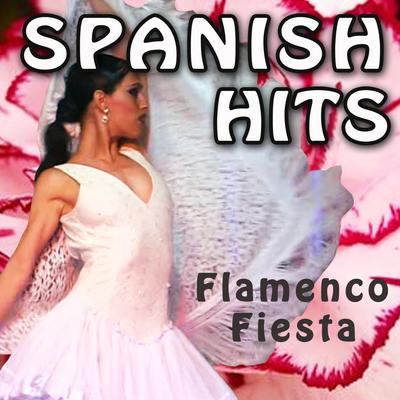 Spanish Hits (Flamenco Fiesta)'s cover