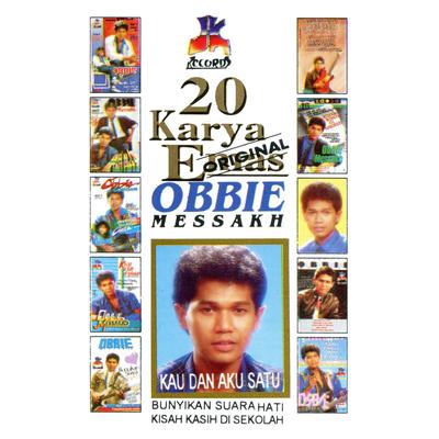 20 Karya Emas Obbie Messakh Kau Dan Aku Satu's cover