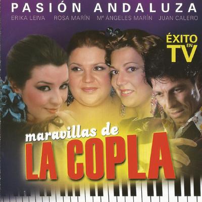 Pasión Andaluza - Maravillas de la Copla's cover