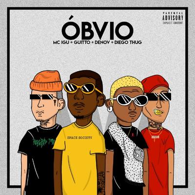 Óbvio By Guitto, MC Igu, Denov, Diego Thug's cover
