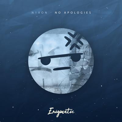 No Apologies By N1XON's cover