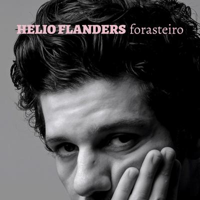 Forasteiro By Helio Flanders's cover