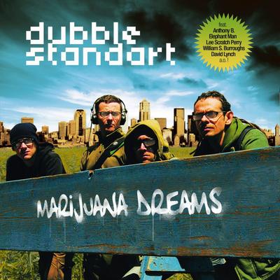 Marijuana Dreams By Dubblestandart, GuGabriel, Trigga's cover