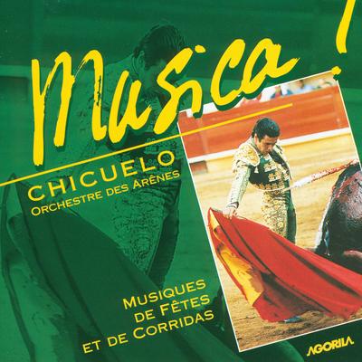 Musica ! Musique de Fêtes et de Corridas's cover
