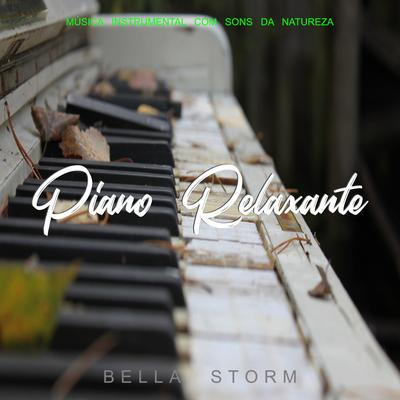 Relaxante Canto de Pássaros e Notas de Piano By Música Com Sons Da Natureza de Bella Storm's cover