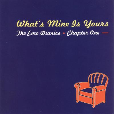 The Emo Diaries, Chapter 1 - What's Mine Is Yours's cover