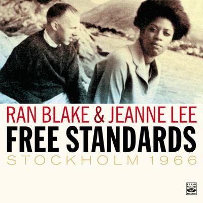 Ran Blake & Jeanne Lee. "Free Standards" Stockholm 1966's cover