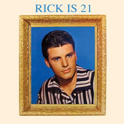 Rick Is 21 (Remastered)'s cover