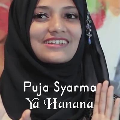 Ya Hanana By Puja Syarma Official's cover