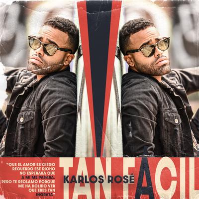 Tan Facil By Karlos Rose's cover