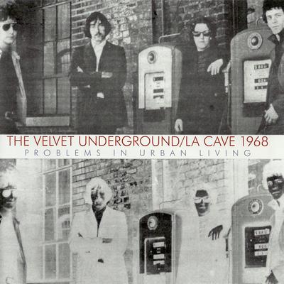 Live At La Cave 1968 - Problems In Urban Living's cover