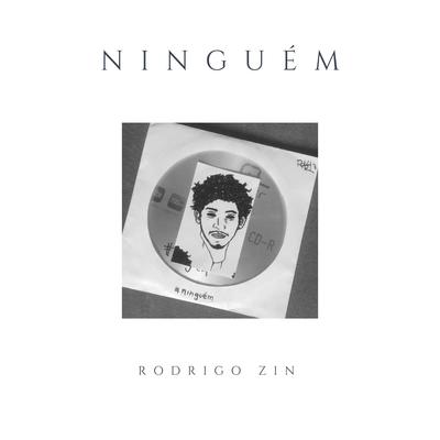 Ninguém By Rodrigo Zin, RND's cover