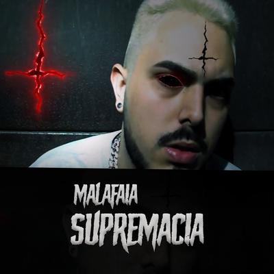 Supremacia By Malafaia's cover