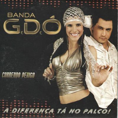 Correndo Perigo (Ao Vivo) By Banda GDO's cover